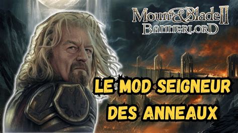 mod seigneur des anneaux.